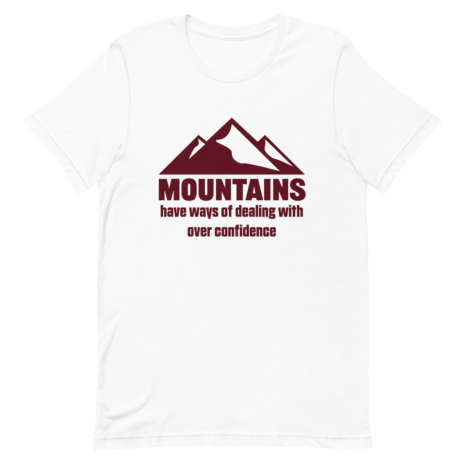 Funny mountain quote T-shirt from Nook of the North