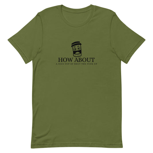 How about a nice...Short-Sleeve Unisex T-Shirt